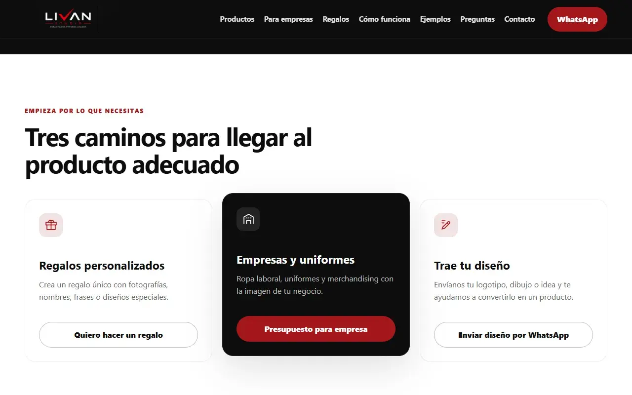 Captura de la sección «Tres caminos para llegar al producto adecuado» de Livan Studio: regalos personalizados, empresas y uniformes, y trae tu diseño.